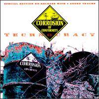 Corrosion Of Conformity : Technocracy